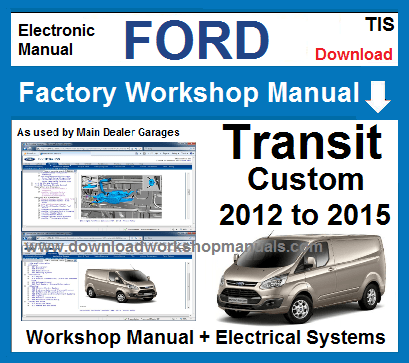 Ford Transit Custom Workshop Repair Manual 2010 ford transit audio wiring diagrams 