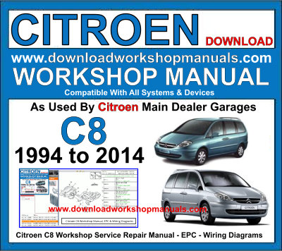 Citroen C8 Workshop Service Repair Manual - EPC - Wiring Diagrams