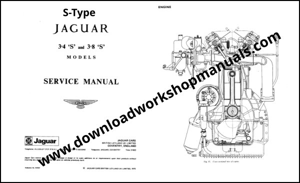 Jaguar S Type 3 4 S and 3 8 S Service Manual