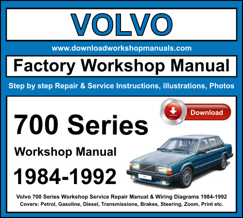 Volvo 700 Service Workshop Manual