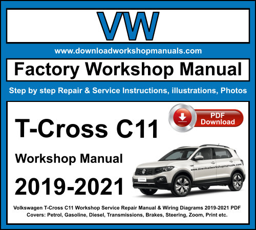 Volkswagen T-Cross C11 2019 to 2021 PDF Workshop Service Repair Manual + Wiring Diagrams