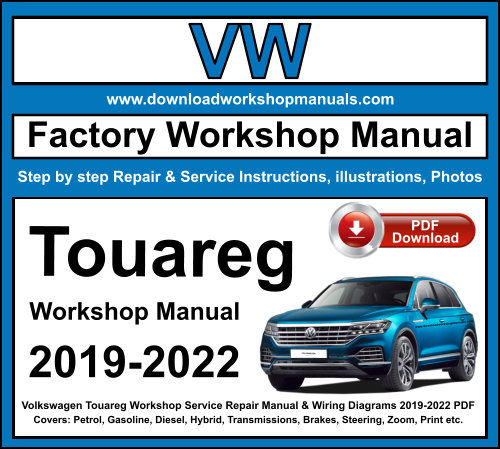 Volkswagen Touareg 2019 to 2022 PDF Workshop Service Repair Manual + Wiring Diagrams