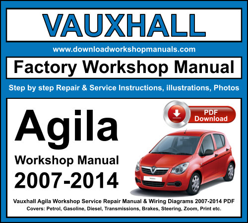 Vauxhall Agila PDF Workshop Service Repair Manual + Wiring Diagrams