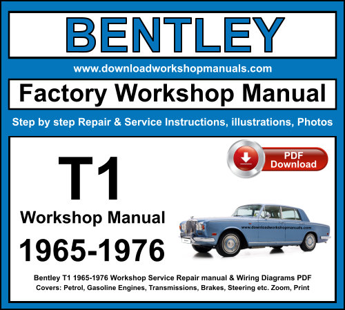Bentley T1 PDF Workshop Service Repair Manual + Wiring Diagrams