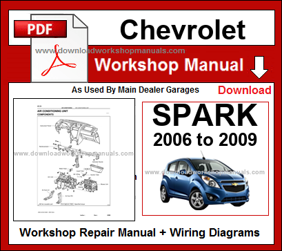 Chevrolet Spark Workshop Service Repair Manual Download