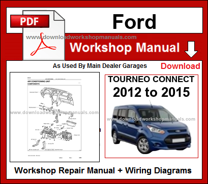 Ford Tourneo Connect Workshop Service Repair Manual