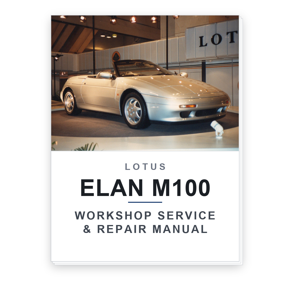 Lotus Elan M100 Workshop Repair Manual