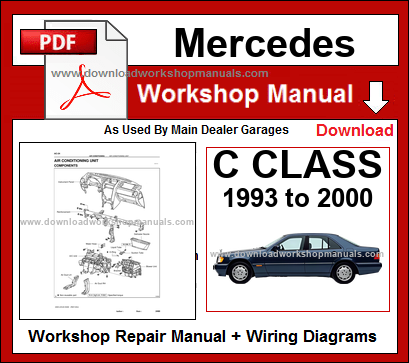 Mercedes C Class Workshop Service Repair Manual