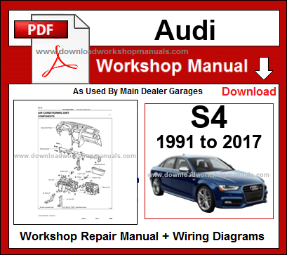 Audi S4 Service Repair Workshop Manual