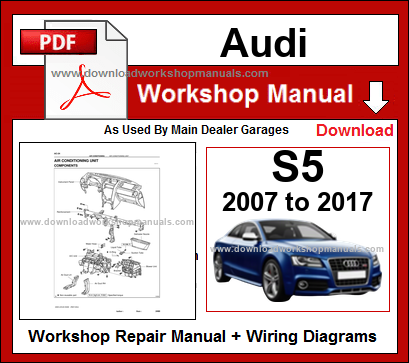 Audi S5 Service Repair Workshop Manual Download