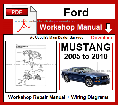 Ford Mustang Workshop Service Repair Manual