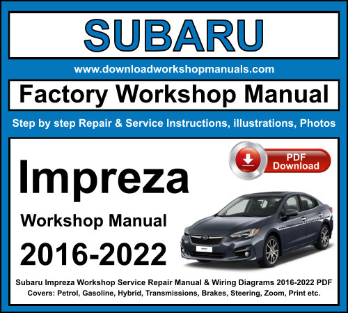 Subaru Impreza 2016-2022 Workshop Repair Manual Download