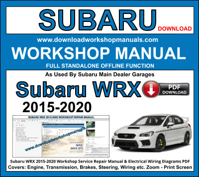 Wiring Subaru WRX & STI 2015 2016 2017 2018 2019 Service Repair Workshop Manual 