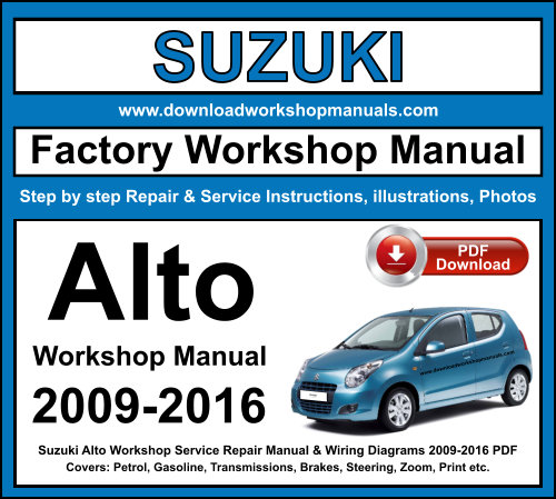 Suzuki Alto 2009 to 2016 Service Repair Workshop Manual